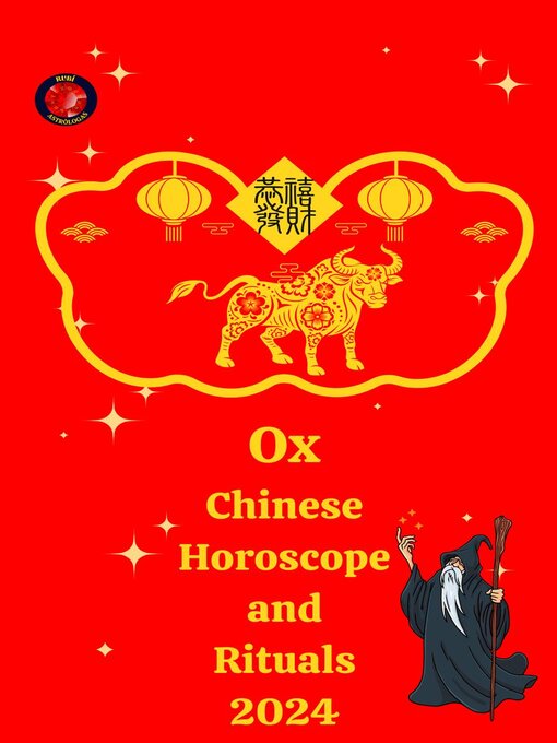 Title details for Ox  Chinese Horoscope and  Rituals by Alina A Rubi - Available